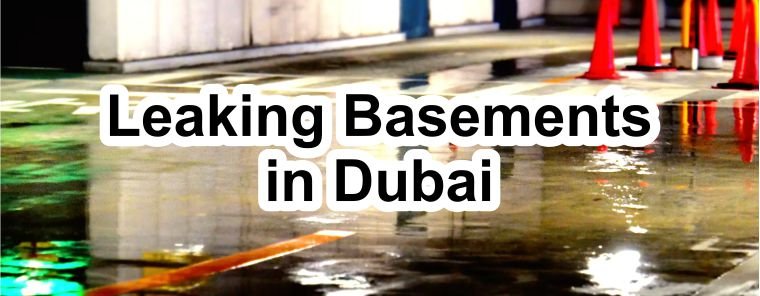 Leaking Basements in Dubai